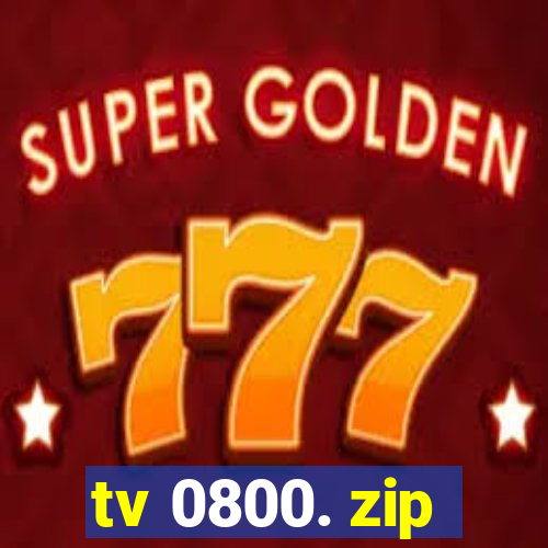 tv 0800. zip